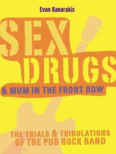 Sex, Drugs & Mum In The Front Row
